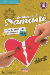 Roussy Maxime. Blogue De Namasté (Le) - Tome 06: Que Le Grand Cric Me Croque ! Livre