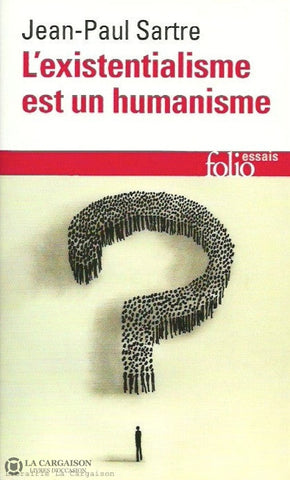 Sartre Jean-Paul. Existentialisme Est Un Humanisme (L) Doccasion - Acceptable Livre