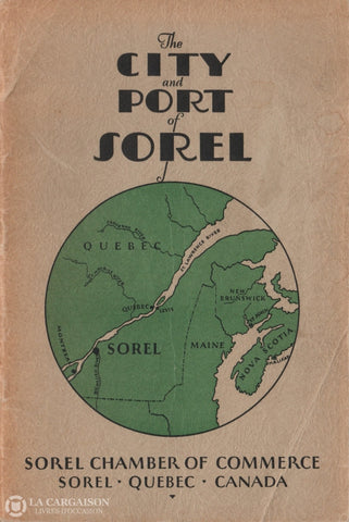 Sorel-Tracy. City And Port Of Sorel (The) Livre