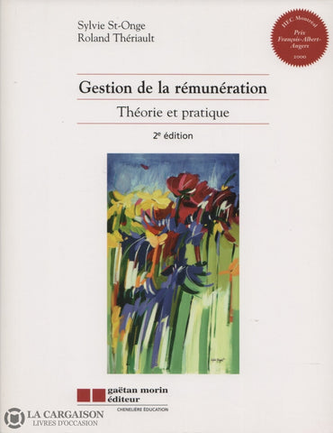 St-Onge-Theriault. Gestion De La Rémunération:  Théorie Et Pratique Livre