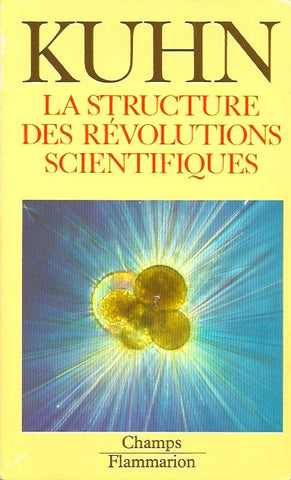 KUHN, THOMAS S. La structure des révolutions scientifiques