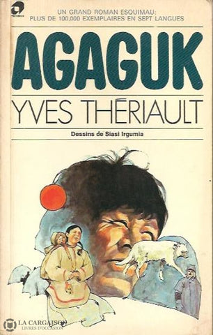 Theriault Yves. Agaguk Copie 2:  Doccasion - Acceptable Livre
