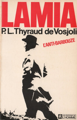 Thyraud De Vosjoli Philippe L. Lamia:  Lanti-Barbouze Livre