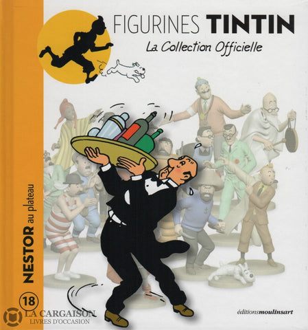 Tintin. Figurines Tintin - La Collection Officielle. Tome 018:  Nestor Au Plateau Livre