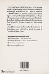 Tremblay Michel. Chroniques Du Plateau-Mont-Royal - Tome 05:  Le Premier Quartier De La Lune Livre