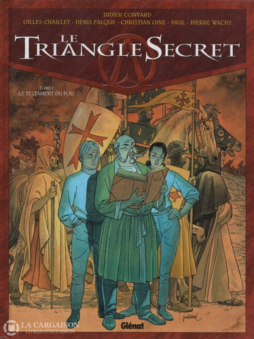 Triangle Secret (Le). Tome 01:  Le Testament Du Fou / Collectif Livre