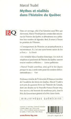 Trudel Marcel. Mythes Et Réalités Dans Lhistoire Du Québec Livre