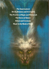 COLLECTIF. Witchcraft, Magic and the Supernatural. The Weird World of the Unknown.