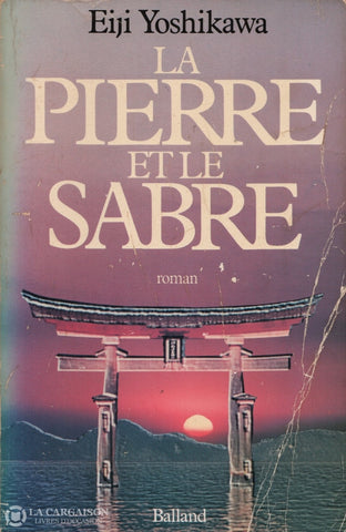Yoshikawa Eiji. Pierre Et Le Sabre (La) Livre
