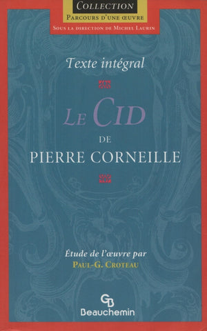 CORNEILLE. Cid (Le) - Texte intégral