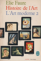 FAURE, ELIE. Histoire de l'Art : L'Art moderne I & II (Complet en 2 tomes)