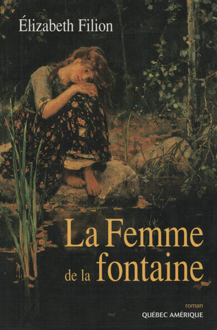 FILION, ELIZABETH. Femme de la fontaine (La) : Robert et Katia , 1887-1933