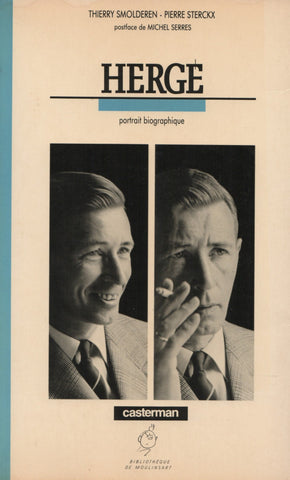 HERGE. Hergé : Portrait biographique