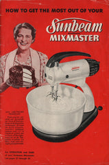 COLLECTIF. How to get the most out of your Sunbeam automatic mixmaster