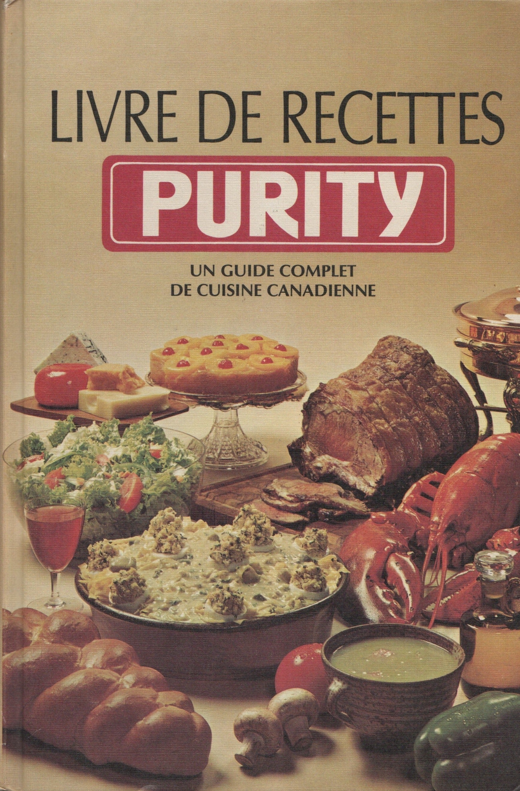 COLLECTIF. Livre de recettes Purity (Le) : Un guide complet de cuisine canadienne