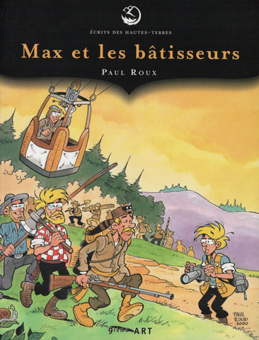 MAX ET LES BATISSEURS / ROUX, PAUL