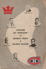 MAYER, CHARLES. Dow présente... L'épopée des Canadiens - De Georges Vézina à Maurice Richard : 46 ans d'histoire, 1909-1955