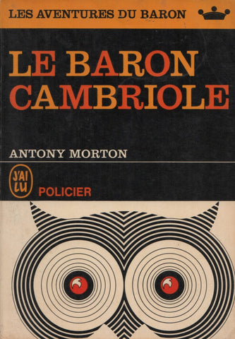MORTON, ANTHONY. Aventures du Baron (Les) : Le Baron cambriole