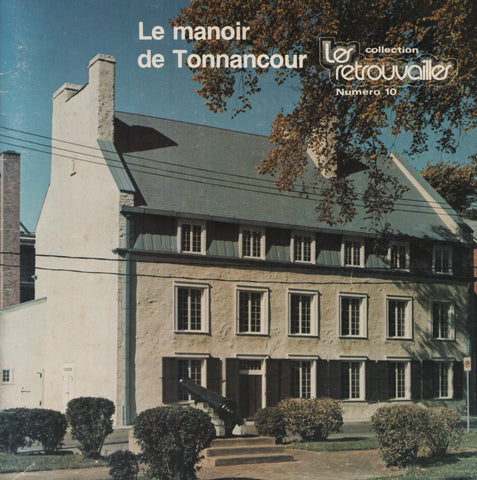 TROIS-RIVIERES. Manoir de Tonnancour (Le) : Maison Deschenaux