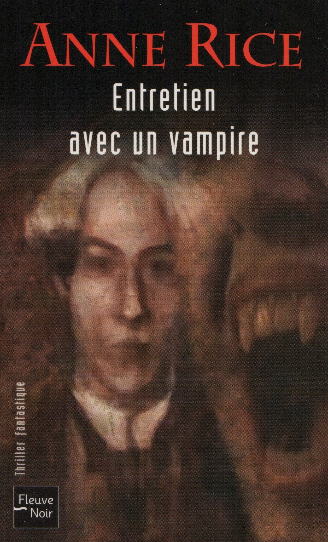 RICE, ANNE. Chroniques des vampires - Tome 01 : Entretien avec un vampire