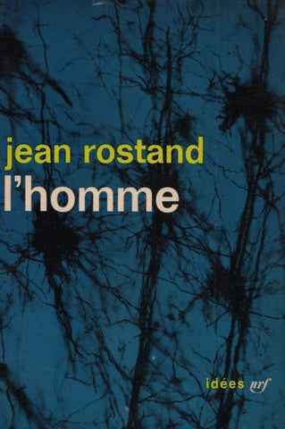 ROSTAND, JEAN. Homme (L')