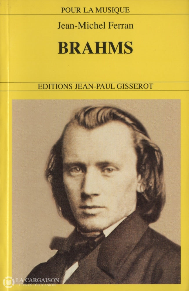 Brahms Johannes. Brahms (1833-1897) Livre