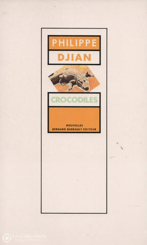 Djian Philippe. Crocodiles Doccasion - Bon Livre