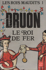 Druon Maurice. Les Rois Maudits - Tome 01:  Le Roi De Fer Livre
