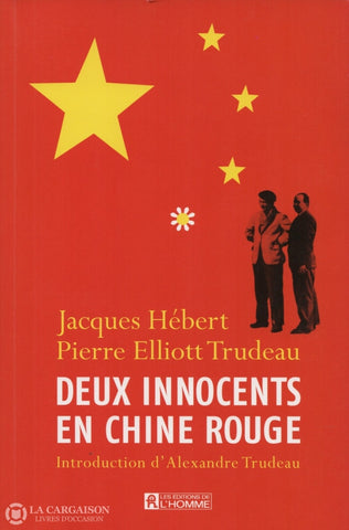 Hebert-Trudeau. Deux Innocents En Chine Rouge Doccasion - Très Bon Livre