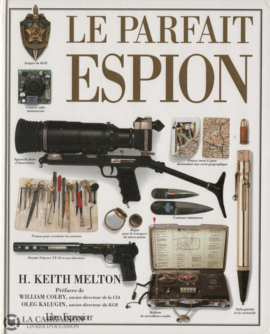 Keith Melton H. Parfait Espion (Le) Doccasion - Très Bon Livre