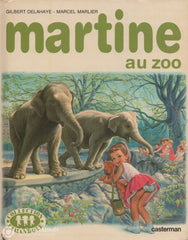 Martine. Tome 13:  Martine Au Zoo Livre