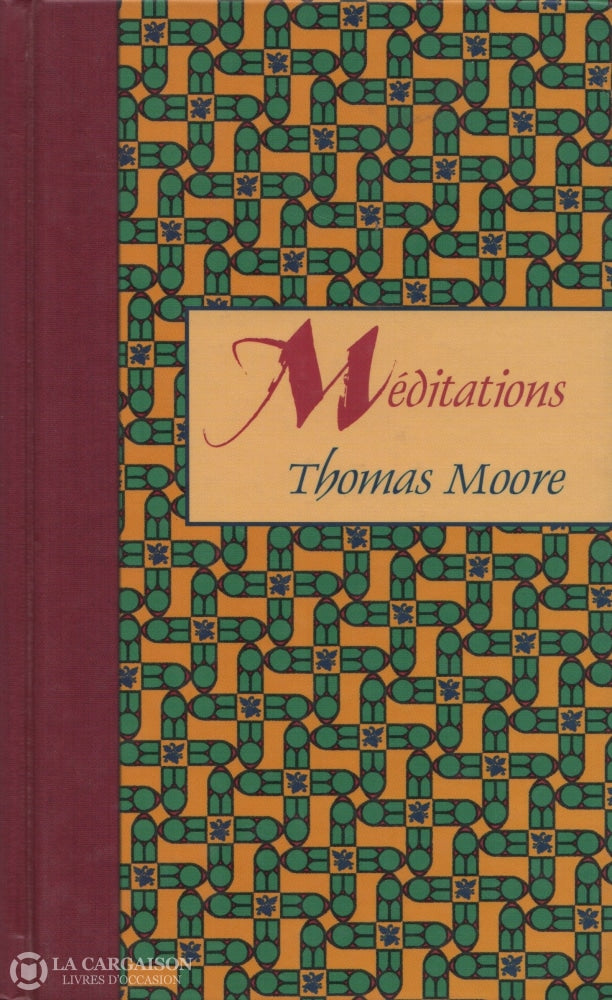 Moore Thomas. Méditations Doccasion - Très Bon Livre