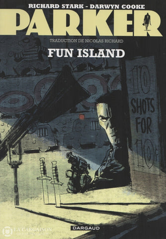 Parker / Stark-Cooke. Tome 04:  Fun Island Livre