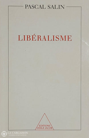 Salin Pascal. Libéralisme D’occasion - Acceptable Livre