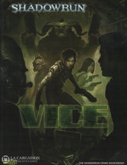 Shadowrun. Vice (The Shadowrun Crime Sourcebook) Livre