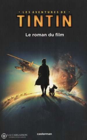 Tintin. Aventures De Tintin (Les):  Le Roman Du Film Livre