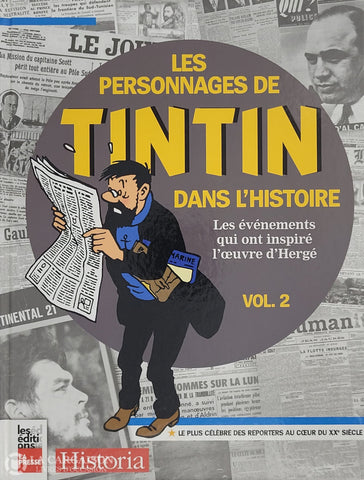 Tintin. Personnages De Tintin Dans L’histoire (Les) - Vol. 02: Les Événements Qui Ont Inspiré