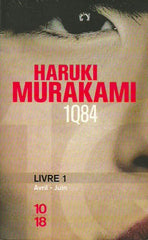 MURAKAMI, HARUKI. 1Q84. Livre 1. Avril-Juin.