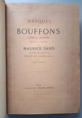 SAND, MAURICE. Masques et bouffons (Comédie italienne) - Tomes I & II (Complet en 2 volumes)