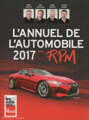 ANNUEL DE L'AUTOMOBILE (L'). L'Annuel de l'automobile 2017 avec RPM