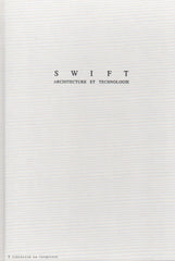 ANDRE-GENARD. Swift - Architecture et Technologie