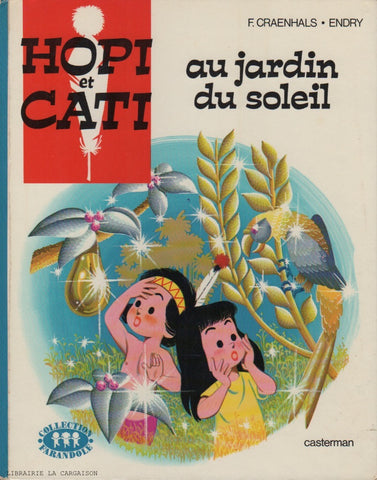 HOPI ET CATI. Hopi et Cati au jardin du soleil