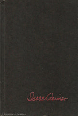 ASIMOV, ISAAC. In joy still felt. The autobiography of Isaac Asimov, 1954-1978.