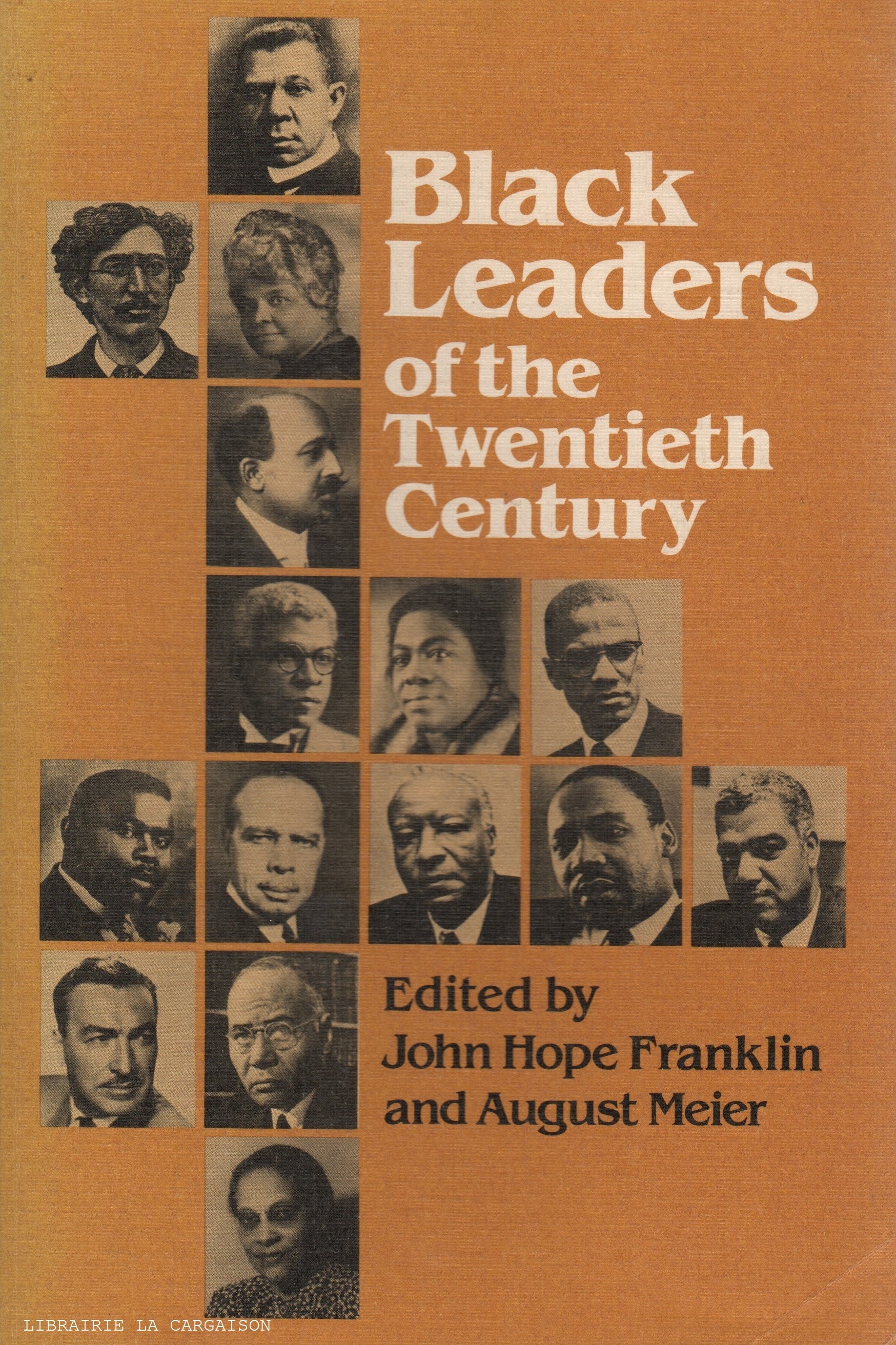 FRANKLIN-MEIER. Black Leaders of the Twentieth Century