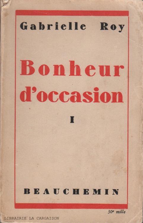 Roy Gabrielle. Bonheur Doccasion. Tomes 1 & 2 Doccasion - Acceptable Livre