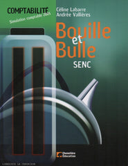 LABARRE-VALLIERES. Bouille et Bulle SENC : Comptabilité - Simulation comptable 2005