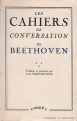 BEETHOVEN, LUDWIG VAN. Cahiers de conversation de Beethoven (Les) : 1819-1827