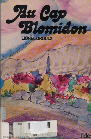 GROULX, LIONEL. Au Cap Blomidon