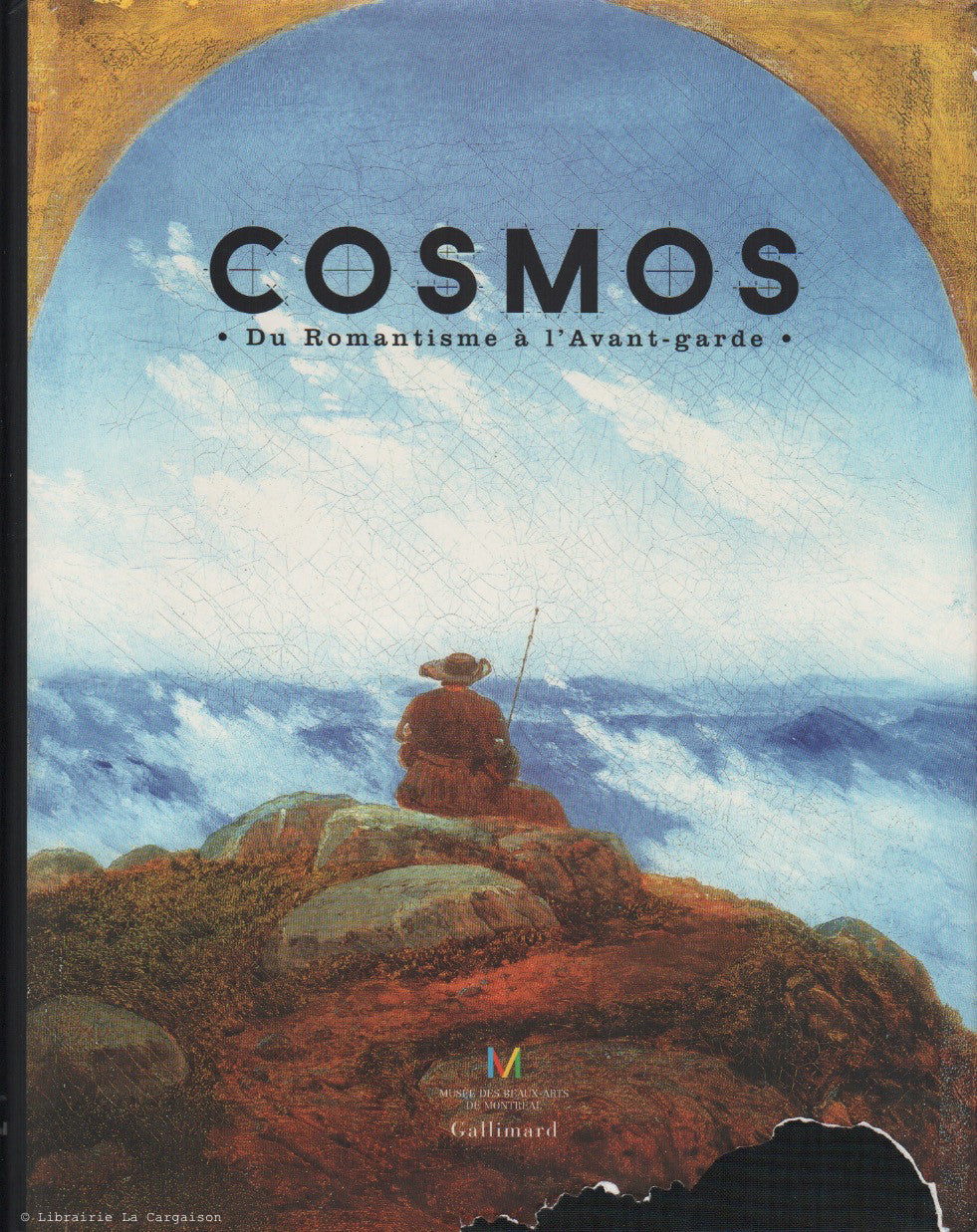 CLAIR, JEAN. Cosmos : Du Romantisme à l'Avant-garde