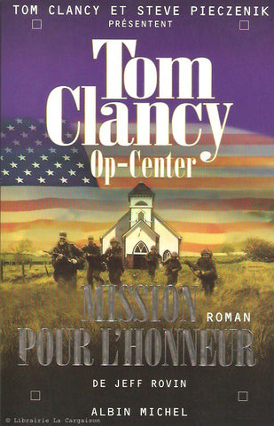 CLANCY, TOM. Op-Center - Tome 09 : Mission pour l'honneur